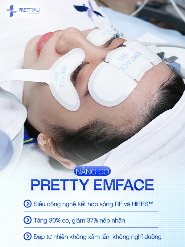 Nâng cơ Pretty EMFACE